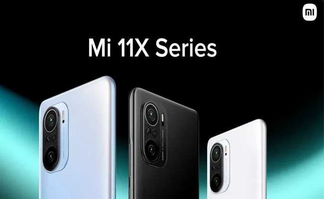 Mi 11 Ultra, Mi 11X Pro, Mi 11X Phones price and specifications  - Sakshi
