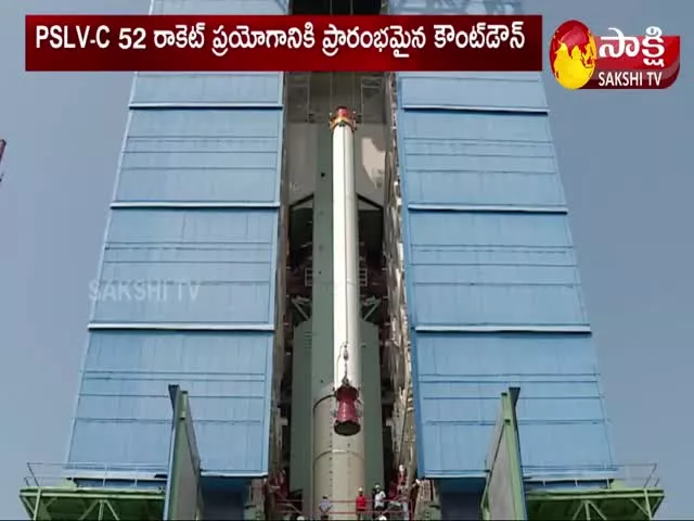 Countdown Started For PSLV-C52 Rocket