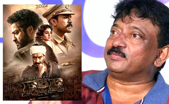 Ram Gopal Varma Shocking Comments On RRR Movie - Sakshi