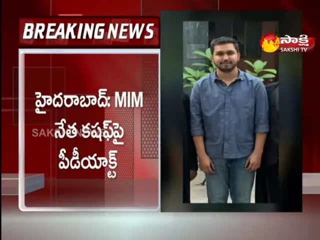 PD Act Case Files On MIM Leader Syed Kashaf