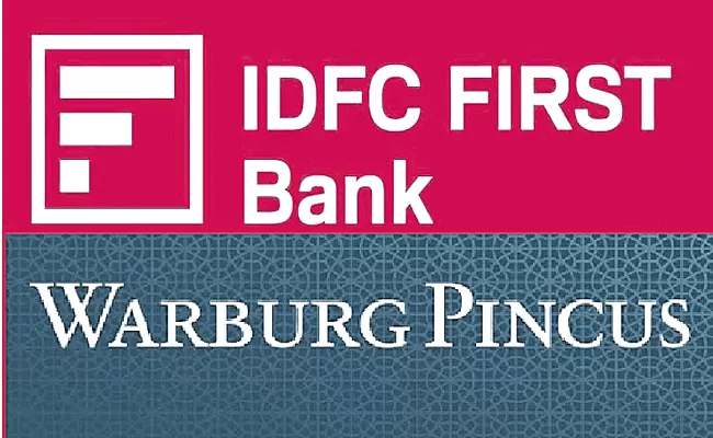 Warburg Pincus exits IDFC First Bank - Sakshi